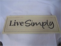 "Live Simply" Metal Sign