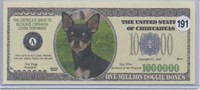 United States of Chihuahuas One Million Dollar Not