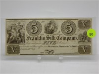 1800'S FRANKLIN SILK CO. $5. BLANKET NOTE - UNSIGN