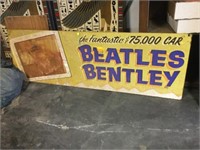 BEATLES BENTLEY BANNER ON BOARD 5' X 4'  (BTR)