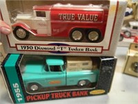 TRUE VALUE 1955 PICKUP TRUCK BANK & 1930 DIAMOND T