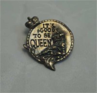 Sterling 925 It's Good To Be Queen Ladies Brooch