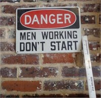 Vintage DANGER MEN WORKING Sign