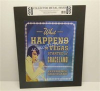 "What Happens In Vegas Started At Graceland" Sign
