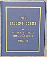 The Passing Scene Vol. 3 George Meiser IX