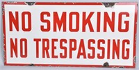 NO SMOKING NO TRESPASSING PORCELAIN SIGN