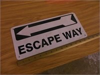 "Escape Way" Road Sign