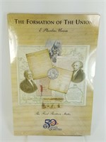 FORMATION OF THE UNION 1ST 13 STATE QUARTER SET