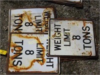 (10) "WEIGHT LIMIT 8 TONS" ROAD SIGNS