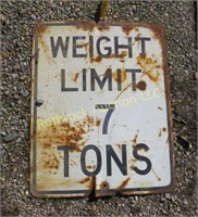 "WEIGHT LIMIT 7 TONS" ROAD SIGN