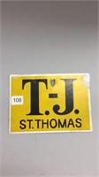 T-J ST. THOMAS ALUMINUM SIGN 5''X7''