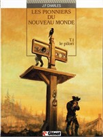 Pionniers du nouveau monde. Lot des volumes 1 à 18