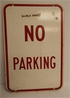 Double sided No Parking metal sign. Measures 18"