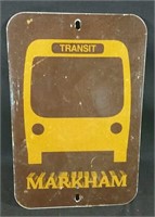 Metal, Markham  Ontario transit sign 12" x 17"