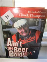 Ain't the Beer Cold! by Hall of Famer Chuck