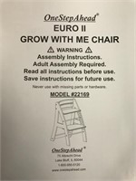 (1) Euroll Grow With Me Chair