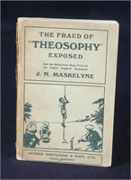 Maskelyne, John N. -The Fraud of Theosophy Exposed