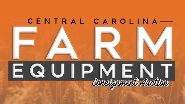 Central Carolina Farm Equipment Consignment Auction