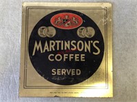 Vintage Martinson's Coffee Tin Taker Sign