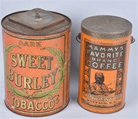 MAMMY'S COFFEE  and SWEET BURLEY TOBACCO TINS