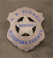 Badge.  A.B. Turner, Mariposa County, CA.,Sheriff