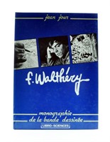 Walthéry. Monographie par Jean Jour. Eo de 1981.