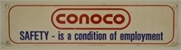 Single Sided CONOCO Safety Strip Sign