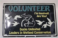 Ducks Unlimited Volumteer Metal Sign, 18" Wide x