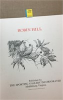 ROBIN HILL SIGNED PRINTS IN PORTFOLIO