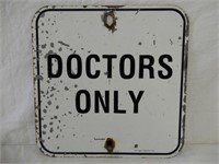 DOCTORS ONLY S/S METAL SIGN - COX SIGNS -