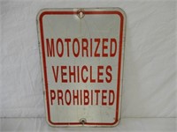 MOTORIZED VEHICLES PROHIBITED S/S METAL SIGN  -