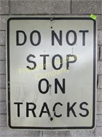 DO NOT STOP ON TRACKS TIN SIGN