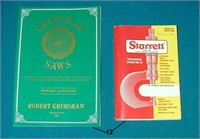 Two books: GRIMSHAW ON SAWS & STARRETT