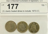 (3) Liberty Seated dimes to include; 1875-CC,