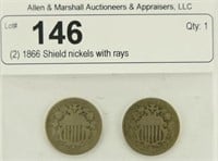 (2) 1866 Shield nickels with rays