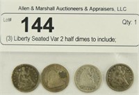 (3) Liberty Seated Var 2 half dimes to include;