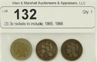 (3) 3c nickels to include; 1865, 1866