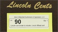 Lincoln cent binder to include; Lincoln Wheat cent