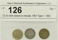 (3) 3c silver pieces to include; 1851 Type 1, 1852