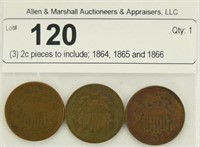 (3) 2c pieces to include; 1864, 1865 and 1866