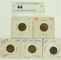 (5) Indian Head cents to include; 1859,