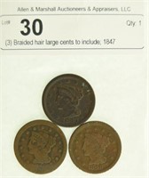 (3) Braided hair large cents to include; 1847