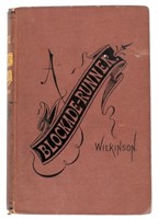 THE NARRATIVE OF A BLOCKADE RUNNER WILKINSON 1877