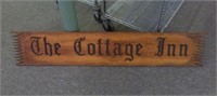"The Cottage Inn" Wooden Sign - Came From