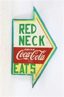Tin Coca Cola Arrow  Red Neck Eats Sign
