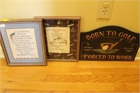 2 FISHING PRINTS AND 1 GOLF SIGN