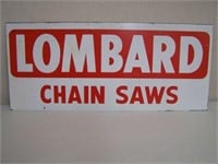 LOMBARD CHAIN SAW SST SIGN - 18" X 7 3/4"- SOME