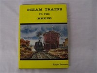 1977 STEAM TRAINS TO THE BRUCE HARD COVER BOOK  /