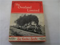 1963 THE OVERLAND LIMITED BOOK - LICIUS BEEBE -