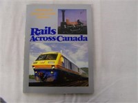 1986 RAILS ACROSS CANADA SOFT COVER BOOK - 150